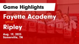Fayette Academy  vs Ripley  Game Highlights - Aug. 19, 2023
