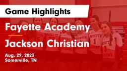 Fayette Academy  vs Jackson Christian  Game Highlights - Aug. 29, 2023