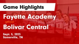 Fayette Academy  vs Bolivar Central  Game Highlights - Sept. 5, 2023