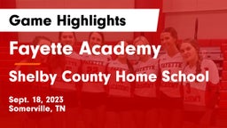 Fayette Academy  vs Shelby County Home School Game Highlights - Sept. 18, 2023