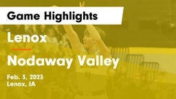 Lenox  vs Nodaway Valley  Game Highlights - Feb. 3, 2023