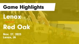 Lenox  vs Red Oak  Game Highlights - Nov. 27, 2023