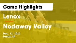 Lenox  vs Nodaway Valley  Game Highlights - Dec. 12, 2023