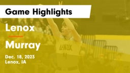 Lenox  vs Murray  Game Highlights - Dec. 18, 2023