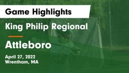 King Philip Regional  vs Attleboro  Game Highlights - April 27, 2022