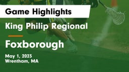 King Philip Regional  vs Foxborough  Game Highlights - May 1, 2023