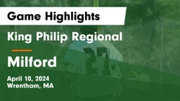 King Philip Regional  vs Milford  Game Highlights - April 10, 2024