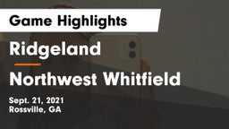 Ridgeland  vs Northwest Whitfield  Game Highlights - Sept. 21, 2021