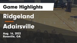 Ridgeland  vs Adairsville  Game Highlights - Aug. 16, 2022