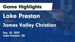 Lake Preston  vs James Valley Christian  Game Highlights - Jan. 29, 2022