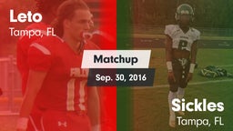 Matchup: Leto  vs. Sickles  2016