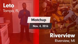 Matchup: Leto  vs. Riverview  2016