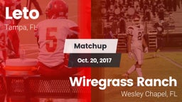 Matchup: Leto  vs. Wiregrass Ranch  2017