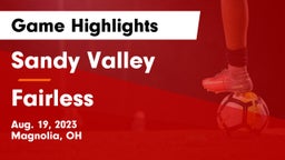 Sandy Valley  vs Fairless  Game Highlights - Aug. 19, 2023