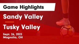 Sandy Valley  vs Tusky Valley Game Highlights - Sept. 26, 2023