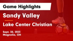 Sandy Valley  vs Lake Center Christian  Game Highlights - Sept. 30, 2023