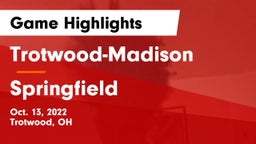 Trotwood-Madison  vs Springfield  Game Highlights - Oct. 13, 2022