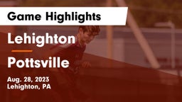 Lehighton  vs Pottsville Game Highlights - Aug. 28, 2023