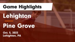 Lehighton  vs Pine Grove Game Highlights - Oct. 5, 2023