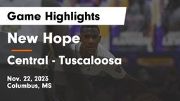 New Hope  vs Central  - Tuscaloosa Game Highlights - Nov. 22, 2023