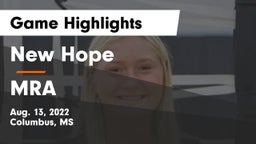 New Hope  vs MRA Game Highlights - Aug. 13, 2022