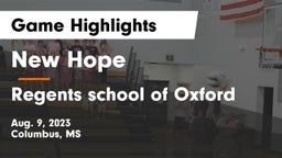 New Hope  vs Regents school of Oxford Game Highlights - Aug. 9, 2023