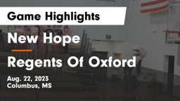 New Hope  vs Regents Of Oxford  Game Highlights - Aug. 22, 2023