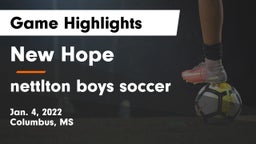 New Hope  vs nettlton  boys soccer  Game Highlights - Jan. 4, 2022
