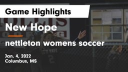 New Hope  vs nettleton womens soccer Game Highlights - Jan. 4, 2022