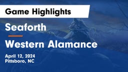 Seaforth  vs Western Alamance  Game Highlights - April 12, 2024