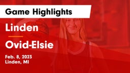 Linden  vs Ovid-Elsie  Game Highlights - Feb. 8, 2023