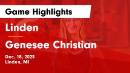Linden  vs Genesee Christian  Game Highlights - Dec. 18, 2023
