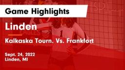 Linden  vs Kalkaska Tourn. Vs. Frankfort Game Highlights - Sept. 24, 2022