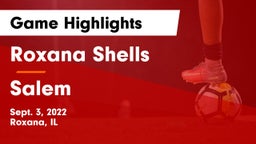 Roxana Shells  vs Salem Game Highlights - Sept. 3, 2022