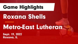 Roxana Shells  vs Metro-East Lutheran Game Highlights - Sept. 19, 2022