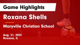Roxana Shells  vs Maryville Christian School Game Highlights - Aug. 21, 2023