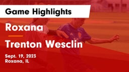 Roxana  vs Trenton Wesclin  Game Highlights - Sept. 19, 2023