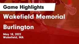 Wakefield Memorial  vs Burlington  Game Highlights - May 18, 2022