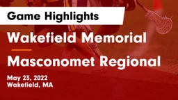 Wakefield Memorial  vs Masconomet Regional  Game Highlights - May 23, 2022