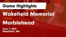 Wakefield Memorial  vs Marblehead  Game Highlights - June 1, 2022