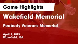 Wakefield Memorial  vs Peabody Veterans Memorial  Game Highlights - April 1, 2023
