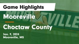 Mooreville  vs Choctaw County  Game Highlights - Jan. 9, 2024