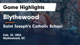 Blythewood  vs Saint Joseph's Catholic School Game Highlights - Feb. 22, 2024