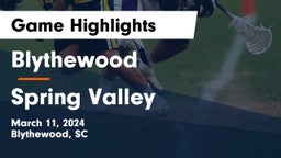 Blythewood  vs Spring Valley  Game Highlights - March 11, 2024
