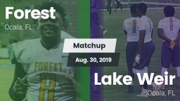 Matchup: Forest  vs. Lake Weir  2019