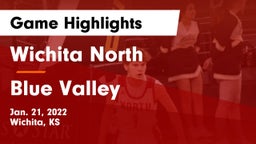Wichita North  vs Blue Valley  Game Highlights - Jan. 21, 2022