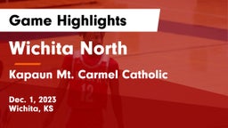 Wichita North  vs Kapaun Mt. Carmel Catholic  Game Highlights - Dec. 1, 2023