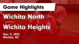 Wichita North  vs Wichita Heights  Game Highlights - Dec. 5, 2023