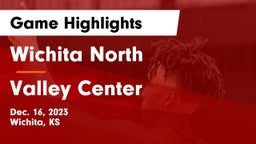 Wichita North  vs Valley Center  Game Highlights - Dec. 16, 2023