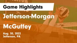 Jefferson-Morgan  vs McGuffey  Game Highlights - Aug. 30, 2022